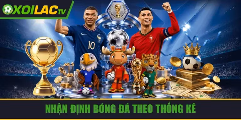 Nhận định bóng đá theo thống kê
